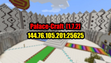 Palace-Craft[1.7.2] 144.76.105.201:25625